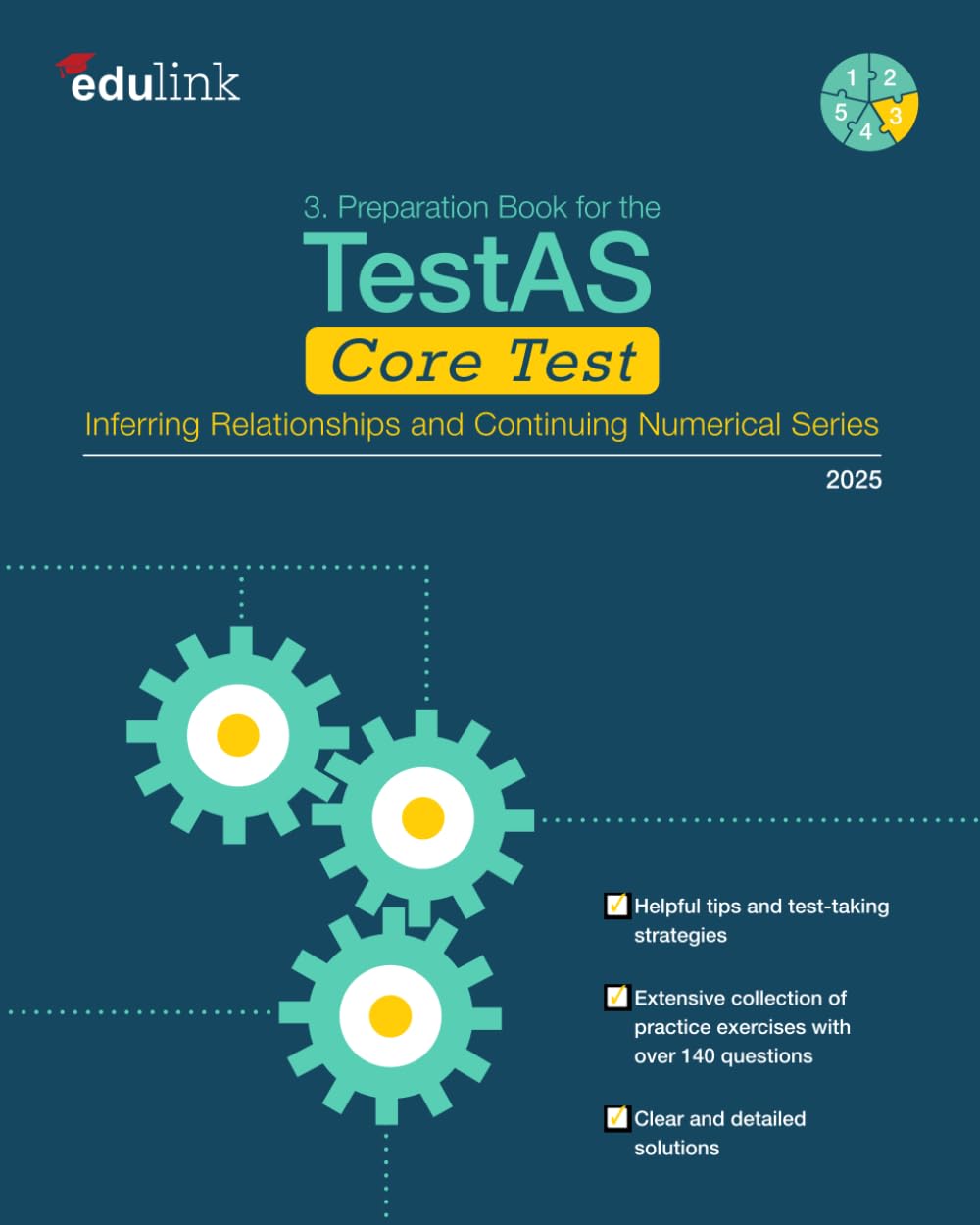3. Preparation Book for the TestAS Core Test: Inferring Relationships and Continuing Numerical Series (Preparation for the TestAS Core Test 2025, Band 3) General education