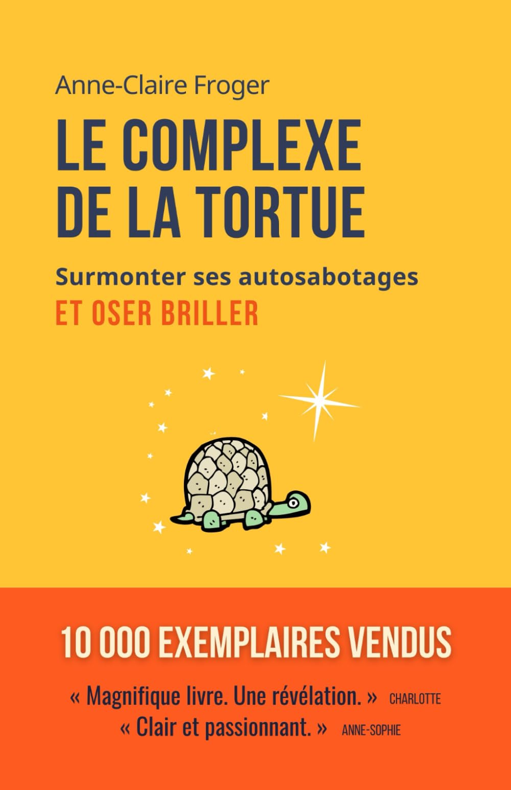 Le complexe de la tortue: Surmonter ses auto-sabotages et oser briller Health, Nutrition & Fitness