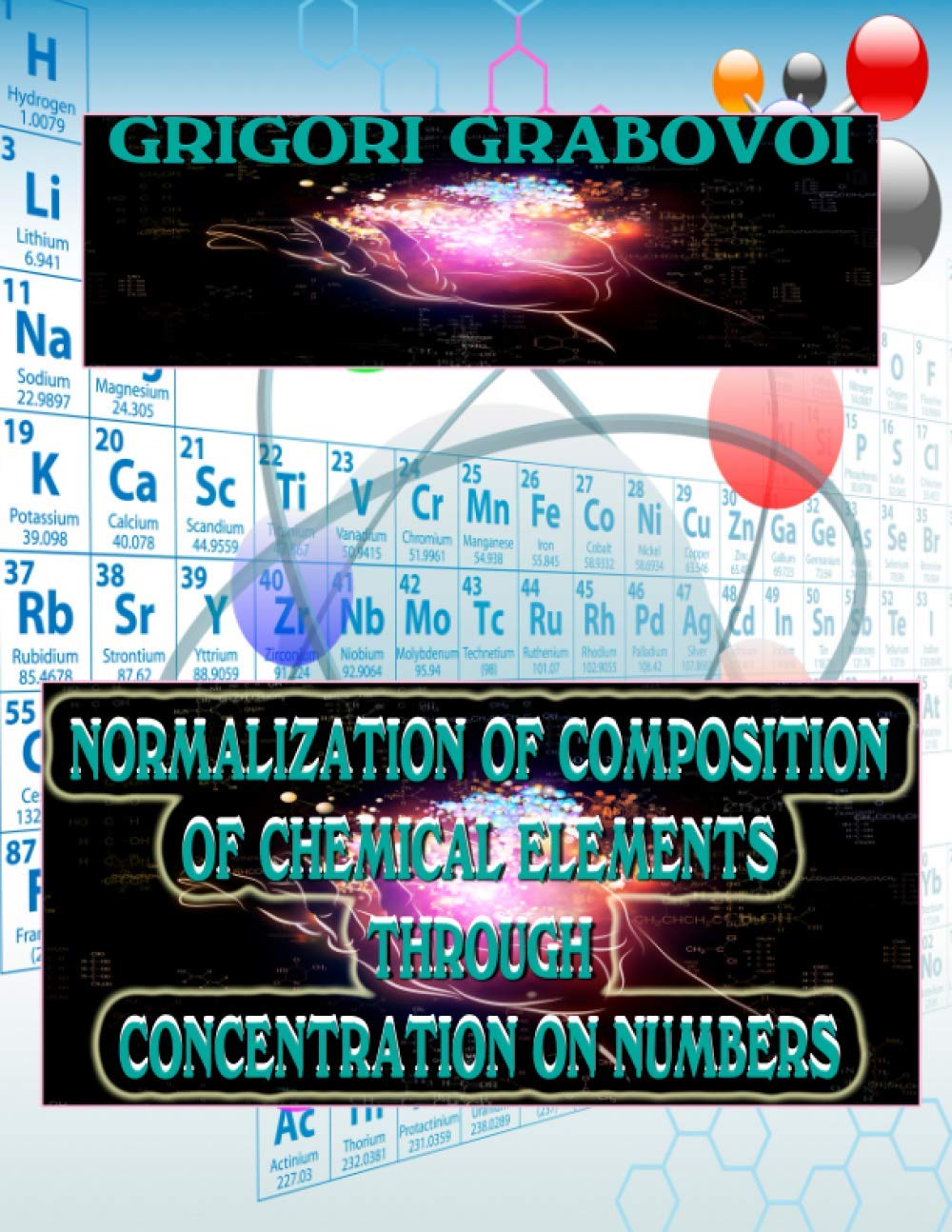 NORMALIZATION OF COMPOSITION OF CHEMICAL ELEMENTS THROUGH CONCENTRATION ON NUMBERS book