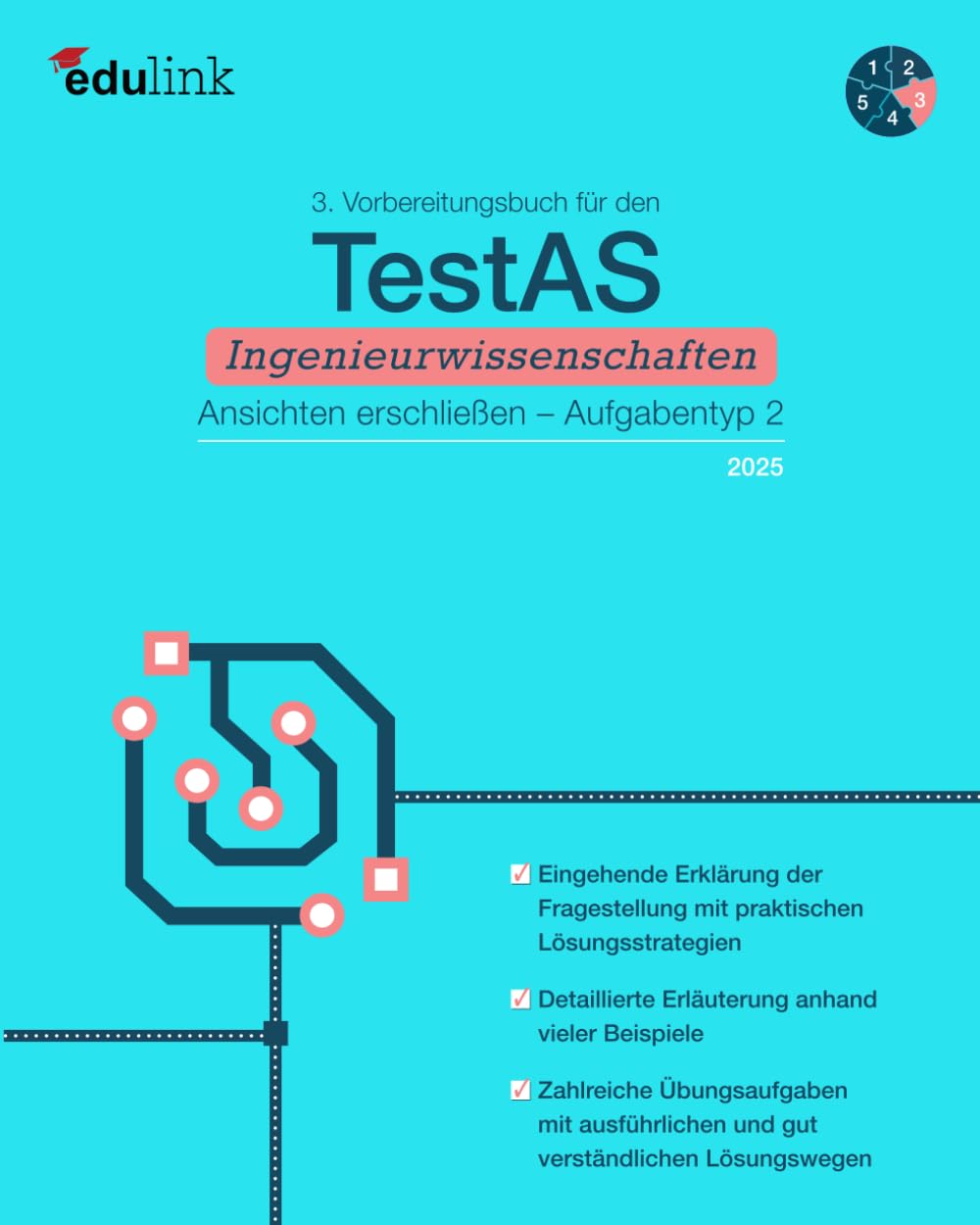 3. Vorbereitungsbuch für TestAS Ingenieurwissenschaften: Ansichten erschließen - Aufgabentyp 2 (Vorbereitung für den TestAS Ingenieurwissenschaften 2025, Band 3) General education