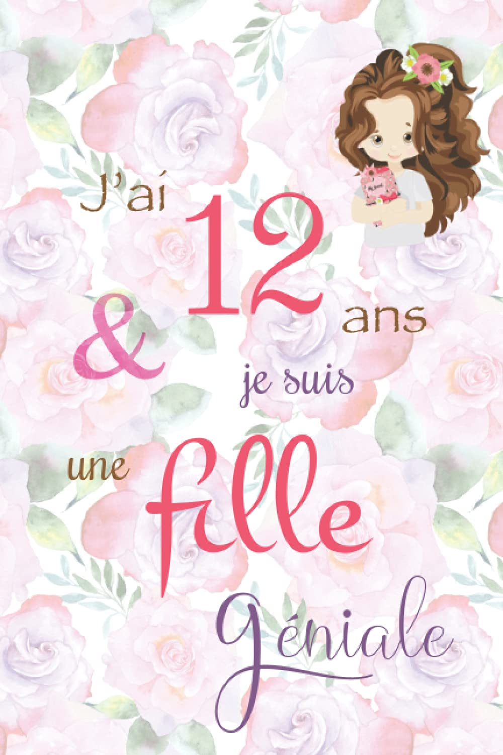 J'ai 12 ans et je suis une fille géniale: Carnet de notes et dessin, Journal intime, Joli cadeau pour une fille de 12 ans, composé de pages blanches avec lignes pour écrire ou dessiner, version rose Tiptoi & Games