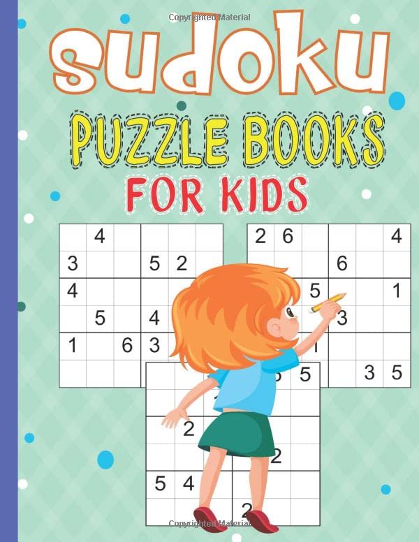 sudoku puzzle books for kids: Large Print Sudoku Puzzles Books for Kids, Toddlers, Boys, Girls Age 8 to 12 with Solutions - 200 Sudoku Puzzles Activity Book for Beginners Leisure & Fun