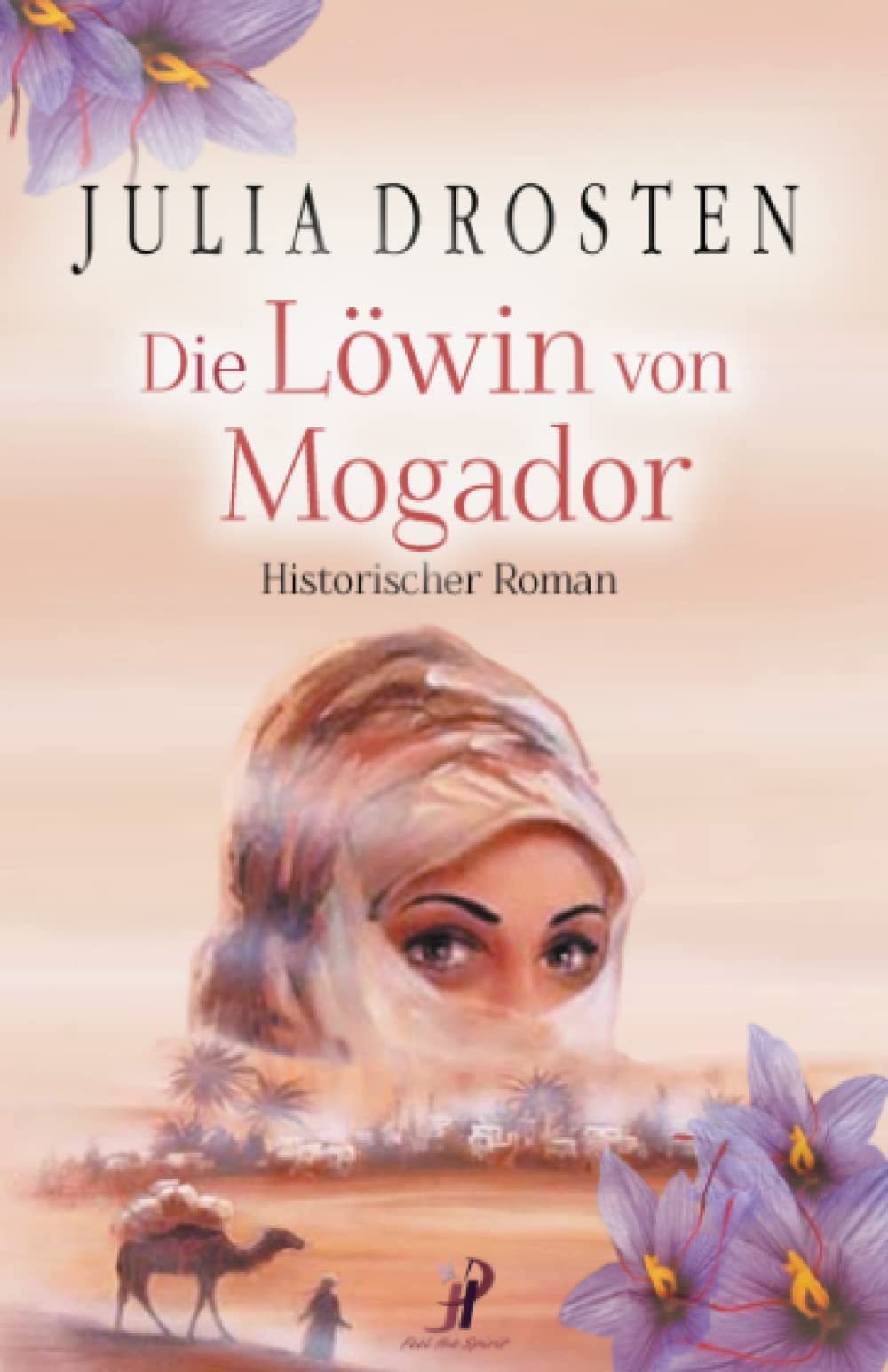 Die Löwin von Mogador - Historischer Roman book