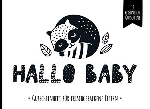Hallo Baby - Gutscheinheft für frischgebackene Eltern: kleines Gutscheinbuch als Geschenk zur Geburt mit 12 vollfarbigen Blanko Gutscheinen zum selbst ... im Trend mit Scandi Stil in schwarz - weiß book