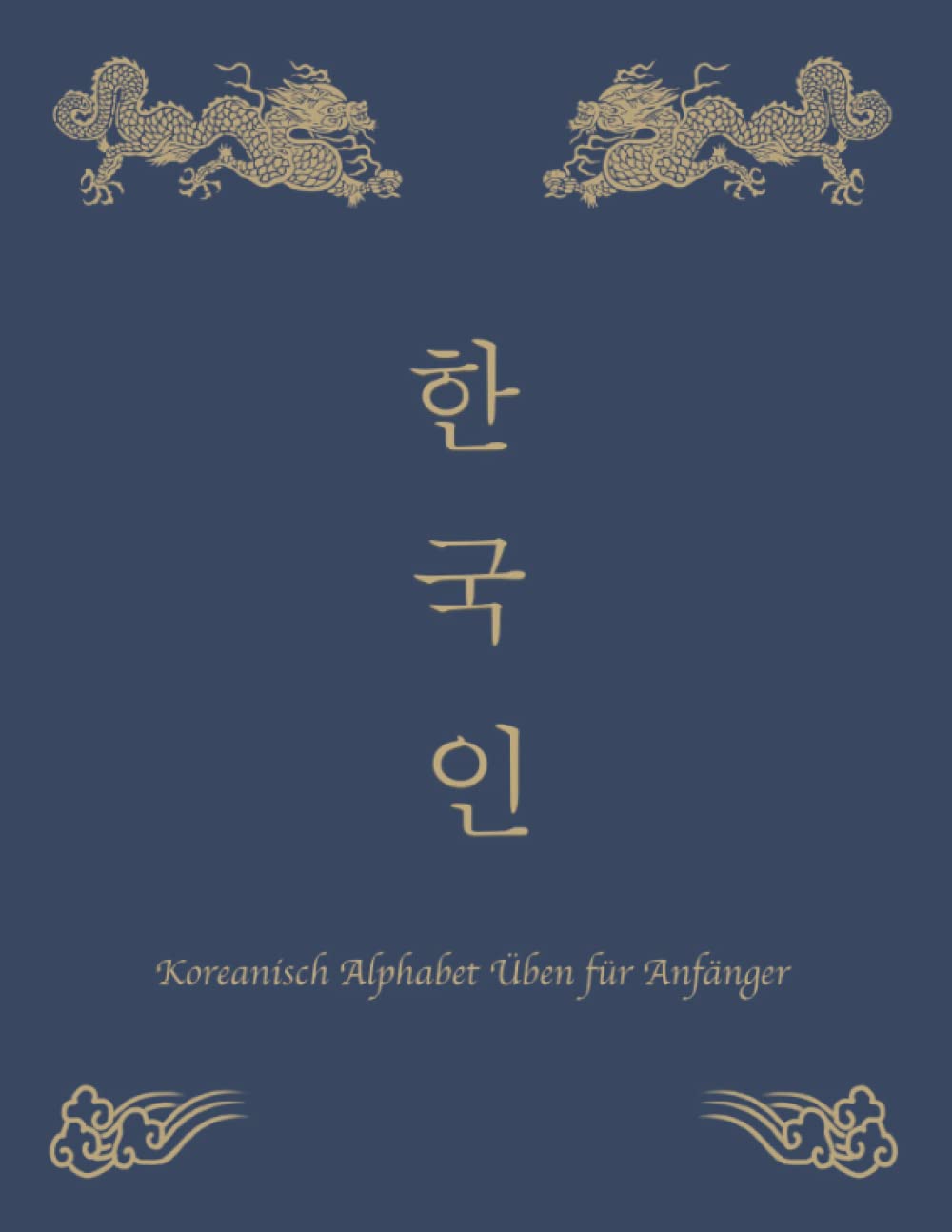 Koreanisch Alphabet Üben für Anfänger: Koreanisch Hangul Schreiben Lernen Foreign Languages ​​& Dictionaries