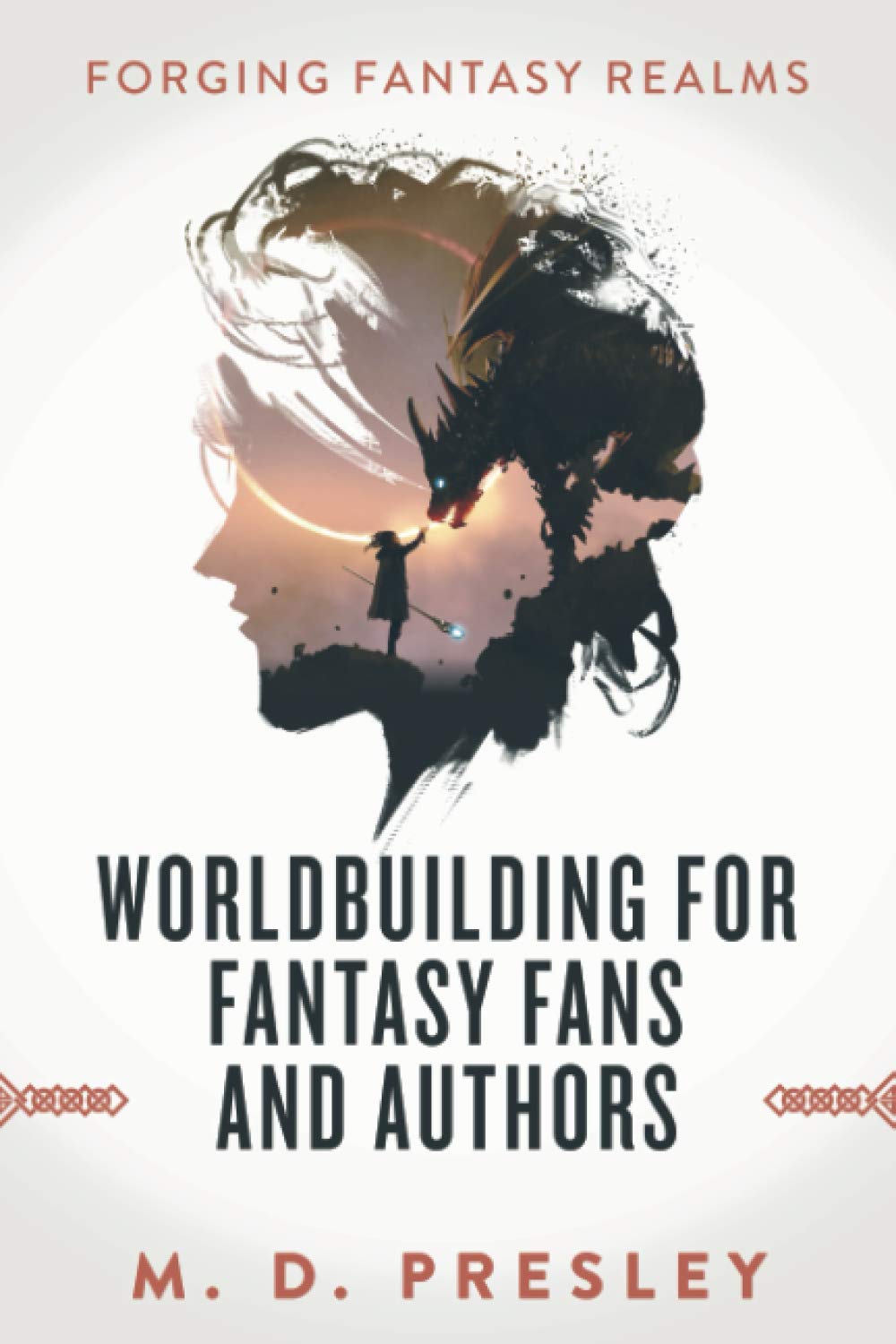 Worldbuilding For Fantasy Fans And Authors (Forging Fantasy Realms, Band 1) Contemporary literature