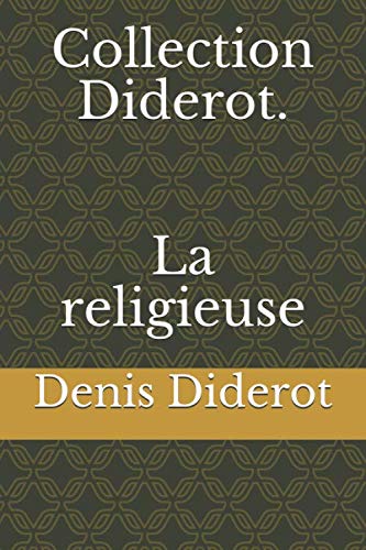 Collection Diderot. La religieuse Classics