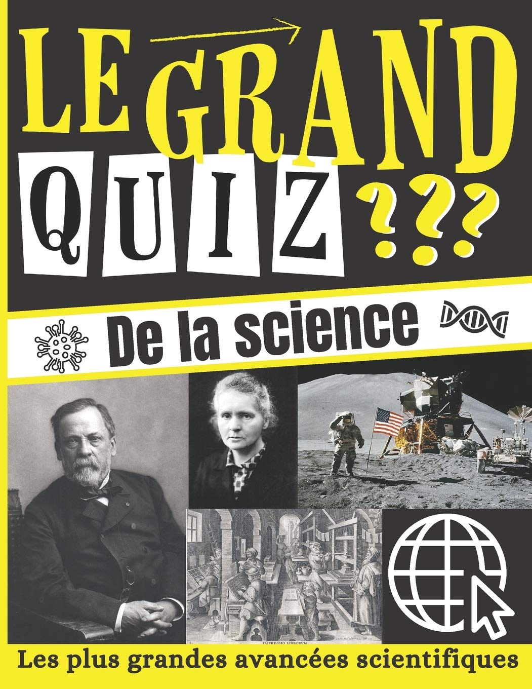 Le Grand Quiz de la Science: Un Quiz pour les enfants fortiches (et les adultes) ! Livre de science pour enfant et adulte de 7 à 77 ans - Développer sa Culture Générale - ILLUSTRÉ ET DÉTAILLÉ Tiptoi & Games