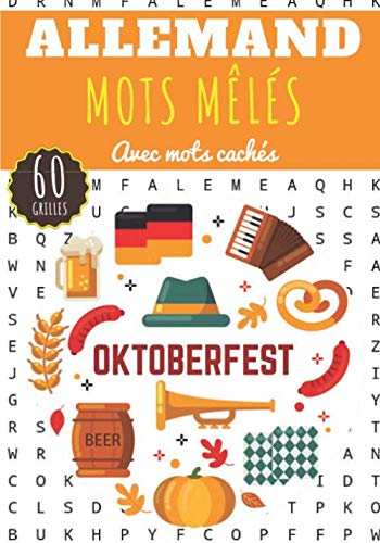 Mots Mêlés Allemand: Livre pratique Stimulant pour Adultes, Enfants | Entraîner le cerveau en s'amusant | 60 Grilles de mots mêlés et mots cachés | ... de la langue Allemande | Cadeau éducatif. Books