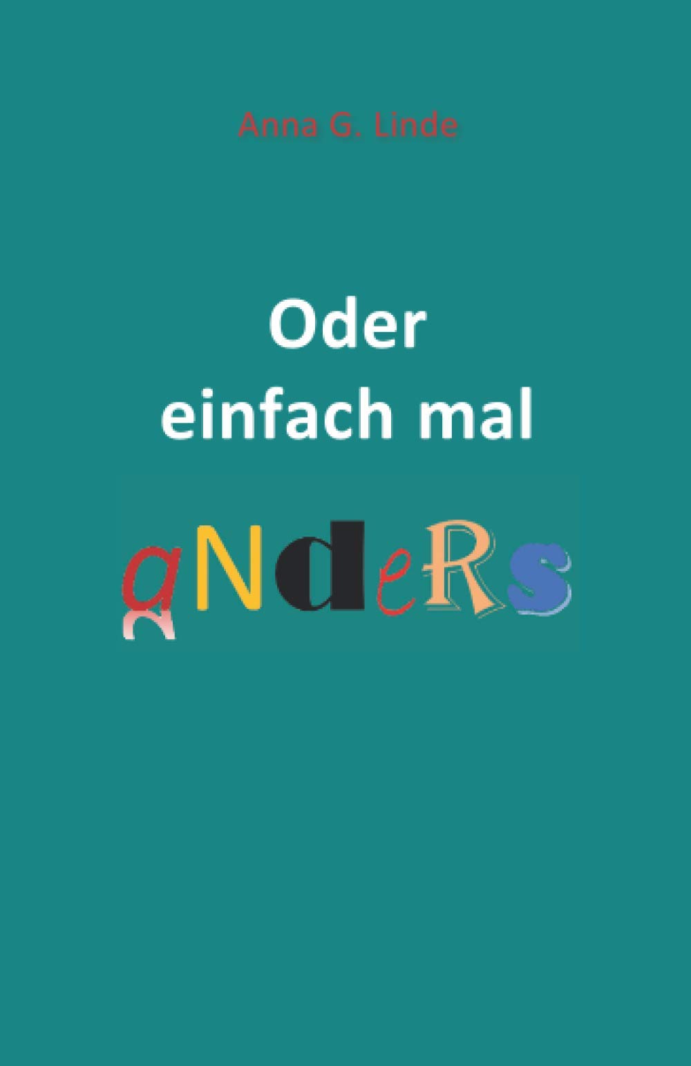 Oder einfach mal anders Contemporary literature Books