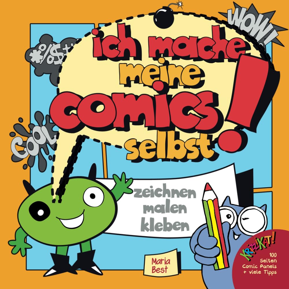 Ich mache meine Comics selbst! Zeichnen, malen, kleben: 120 Seiten Panels, Soundwords, Sprechblasen, Tipps + Tricks! Film, Art & Culture