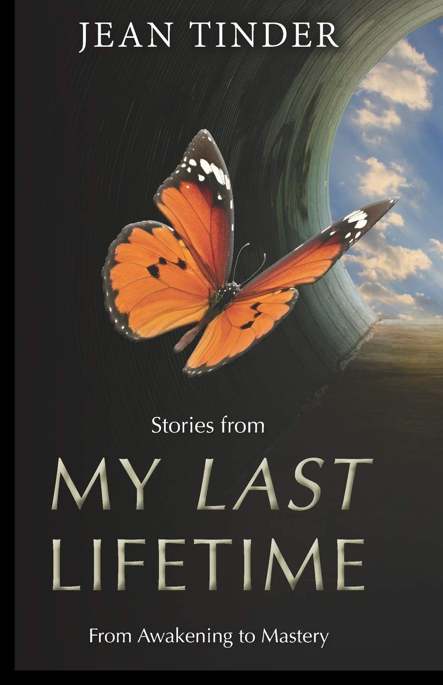 Stories from My Last Lifetime: From Awakening to Mastery Religion & Esotericism