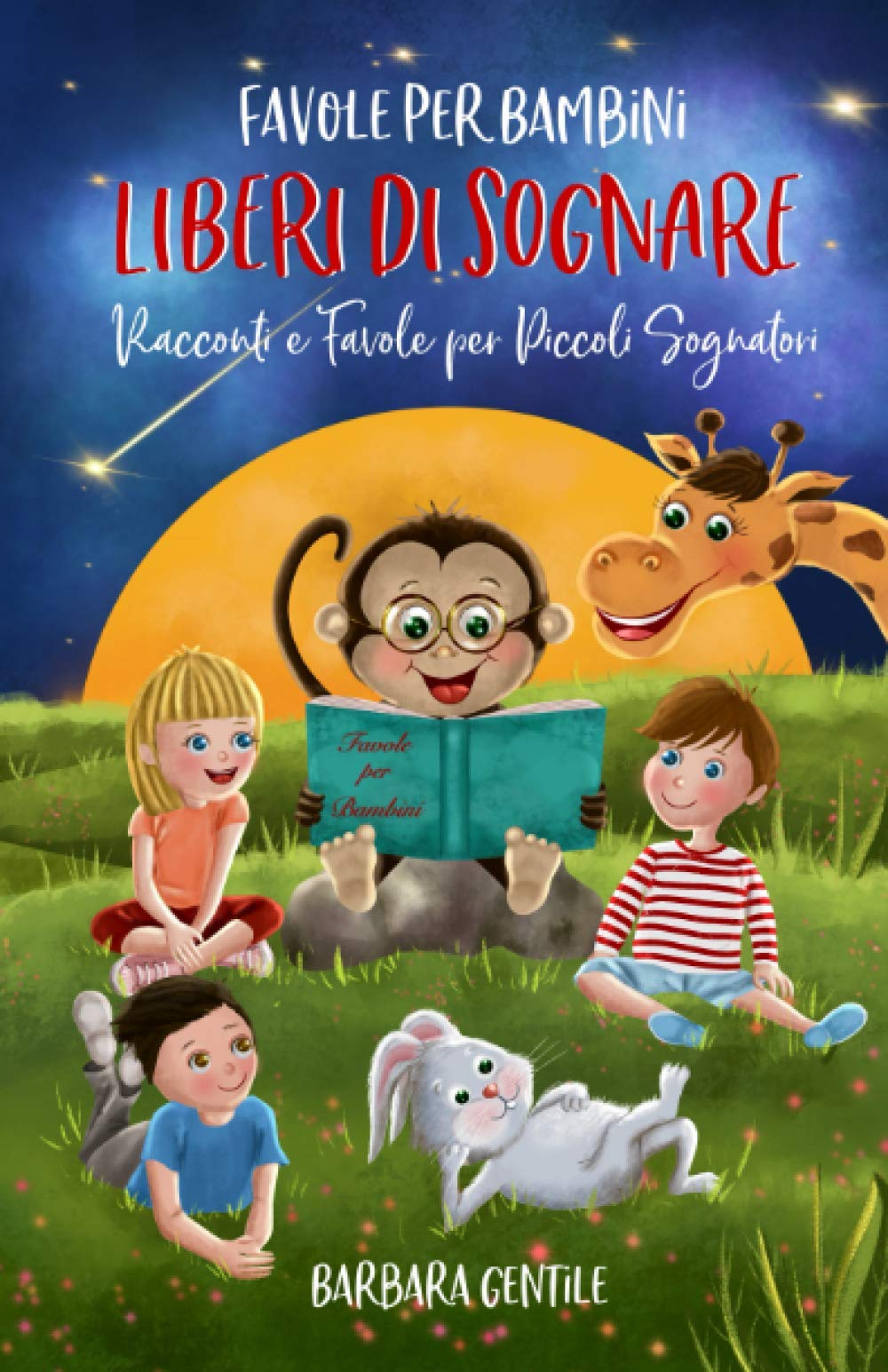 Favole Per Bambini: Racconti e Favole per Piccoli Sognatori | Liberi di Sognare Fairy Tales & Legends