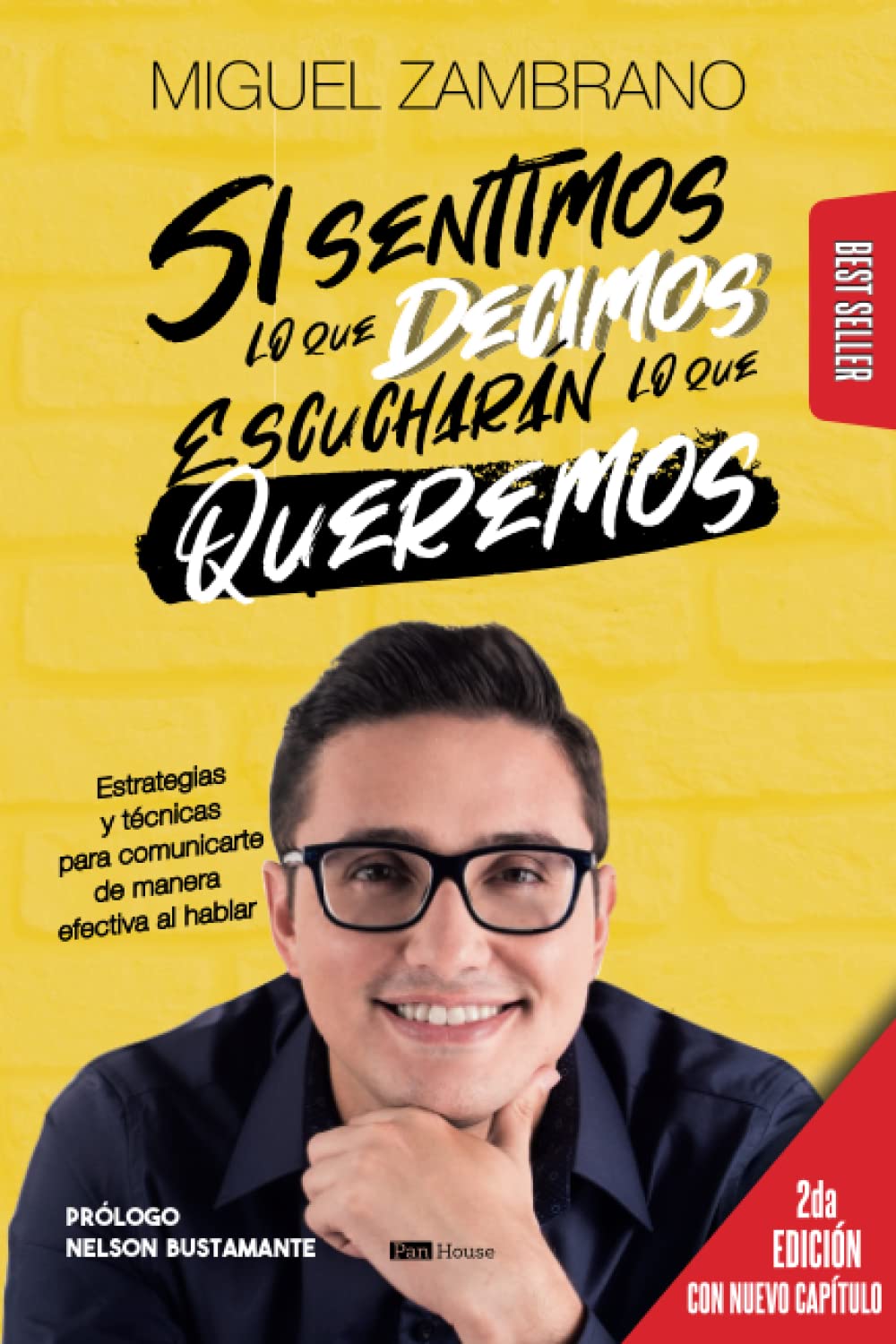 Si sentimos lo que decimos, escucharán lo que queremos: Estrategias y técnicas para comunicarte de manera efectiva al hablar book