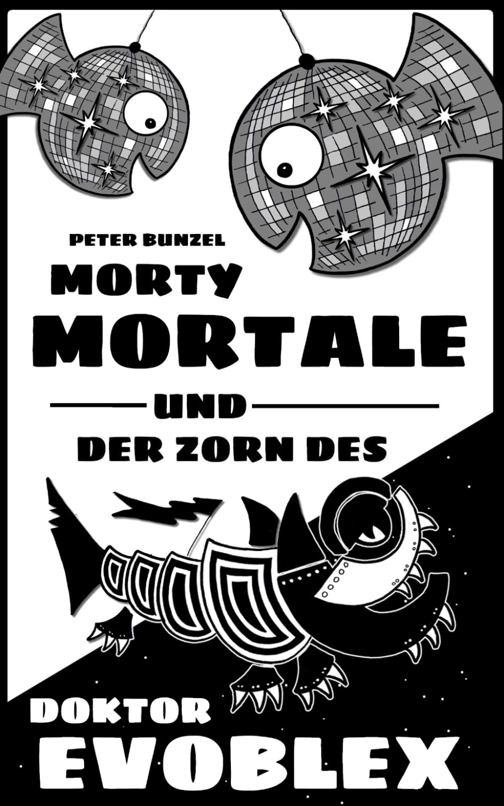 Morty Mortale und der Zorn des Doktor Evoblex Humour & Satire