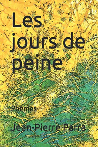 Les jours de peine: Poèmes book