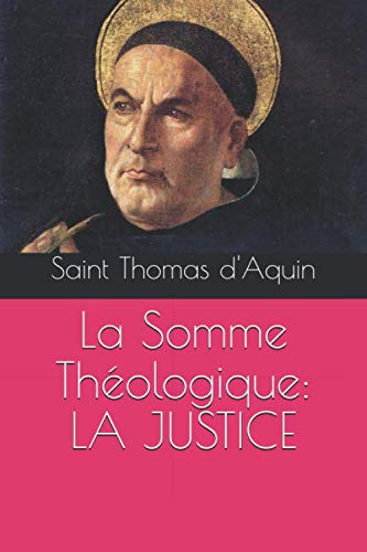 La Somme Théologique: LA JUSTICE book