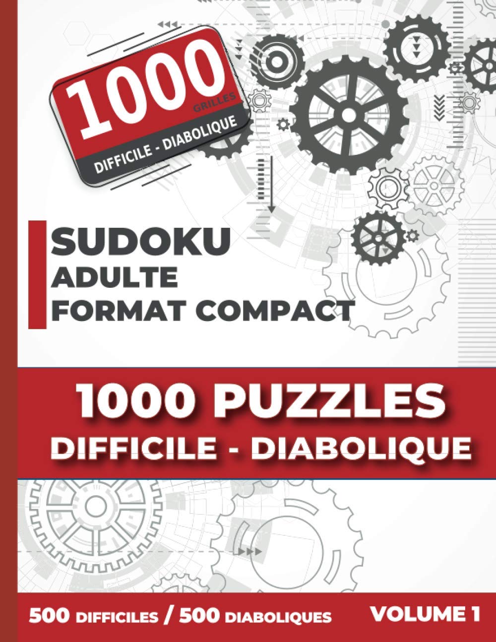 Sudoku Adulte Format Compact 1000 Puzzles DIFFICILE DIABOLIQUE: Livre de Sudoku Adulte grand format compact - 500 difficiles | 500 diaboliques - Solutions incluses book