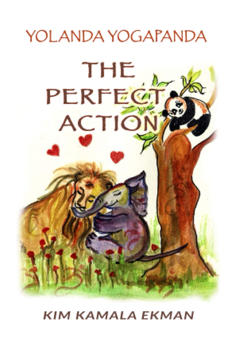 Yolanda Yogapanda - The Perfect Action Lifestyle