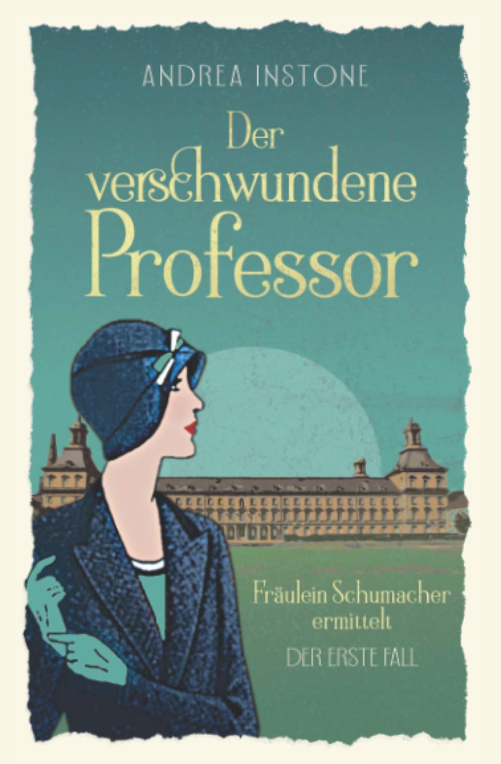 Der verschwundene Professor (Fräulein Schumacher ermittelt, Band 1) Historical Fiction