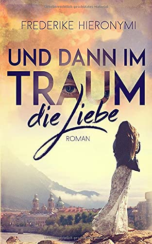 Und dann im Traum … die Liebe Contemporary literature