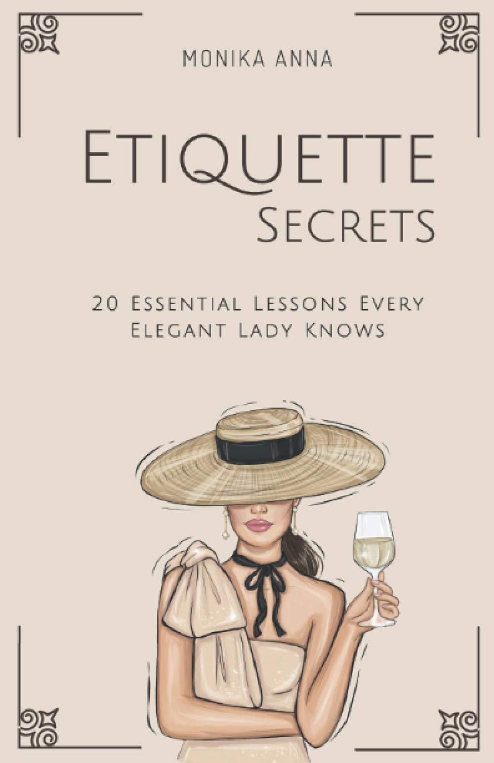 Product Image: Etiquette Secrets: 20 Essential Lessons Every Elegant Lady Knows
