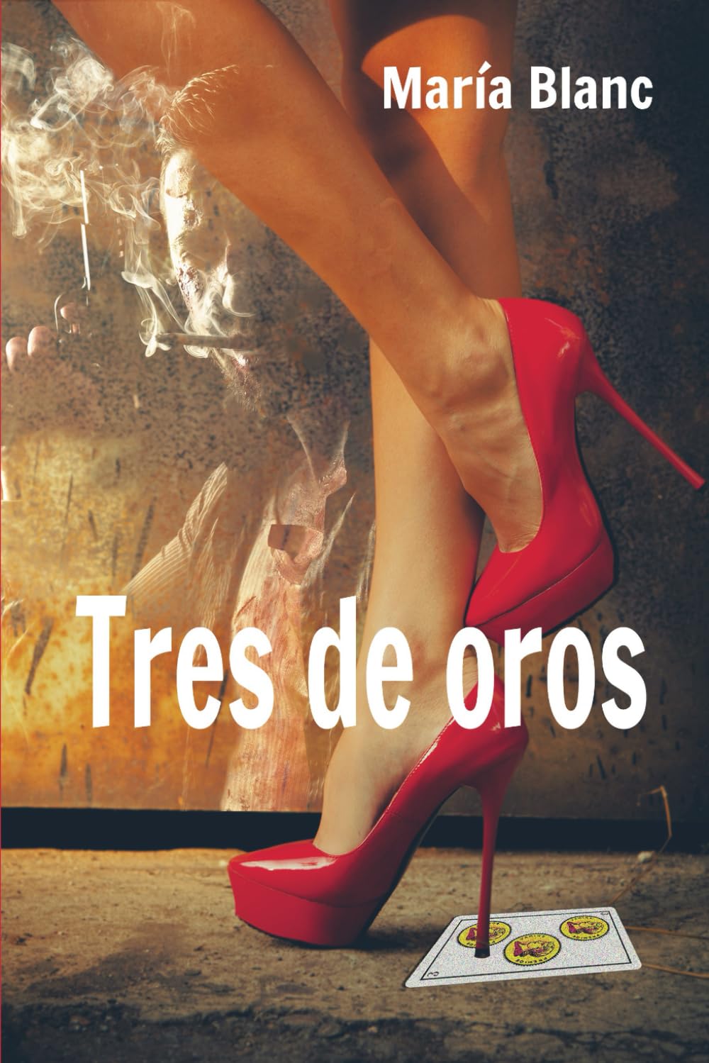 TRES DE OROS: Un Thriller en el que es difícil distinguir la víctima del verdugo book
