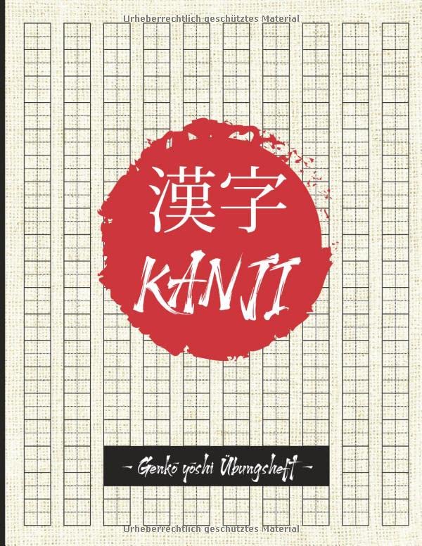 Genkouyoushi Übungsheft | Japanisch Schreibheft: Japanisch Schreiblernheft und Notizheft Genkouyoushi Papier um Kanji und Kana Schriftzeichen und das ... 120 Seiten | 8,5x11/21,5x27,9 cm | ca DIN A4 Foreign Languages ​​& Dictionaries