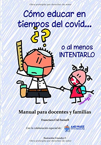 Cómo educar en tiempos del covid... o al menos intentarlo book