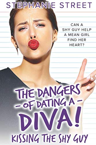 Kissing the Shy Guy (The Dangers of Dating a Diva) Books