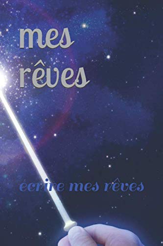 mes rêves: écrire mes rêves book