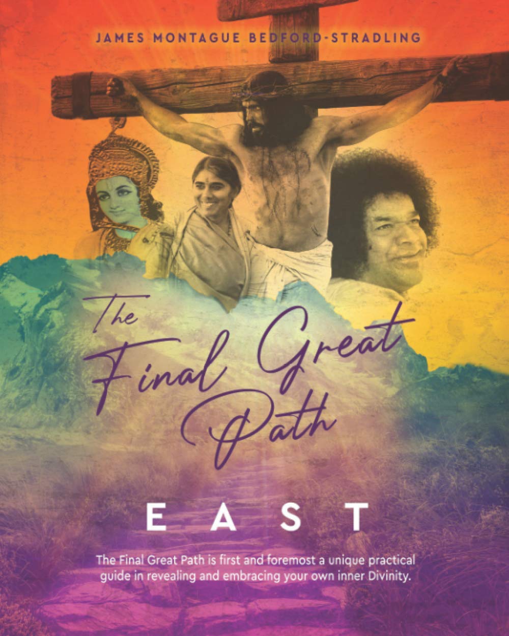 The Final Great Path: East Religion & Esotericism