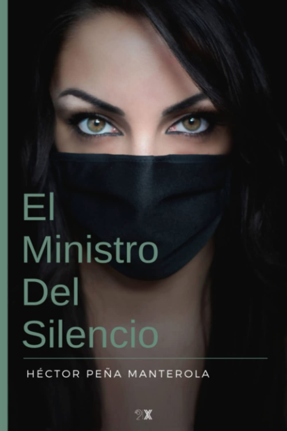 El Ministro Del Silencio book