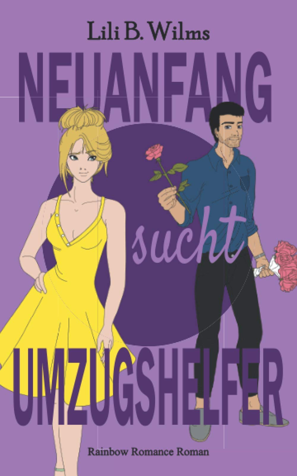Neuanfang sucht Umzugshelfer: Rainbow Romance Reihe 1 book