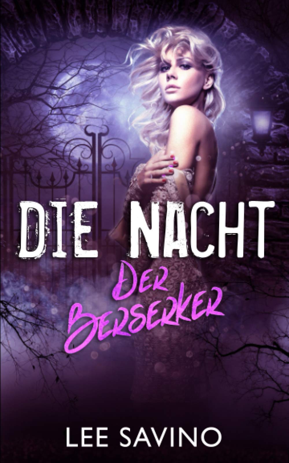 Die Nacht der Berserker (Die Berserker-Saga, Band 10) Romantic Fantasy