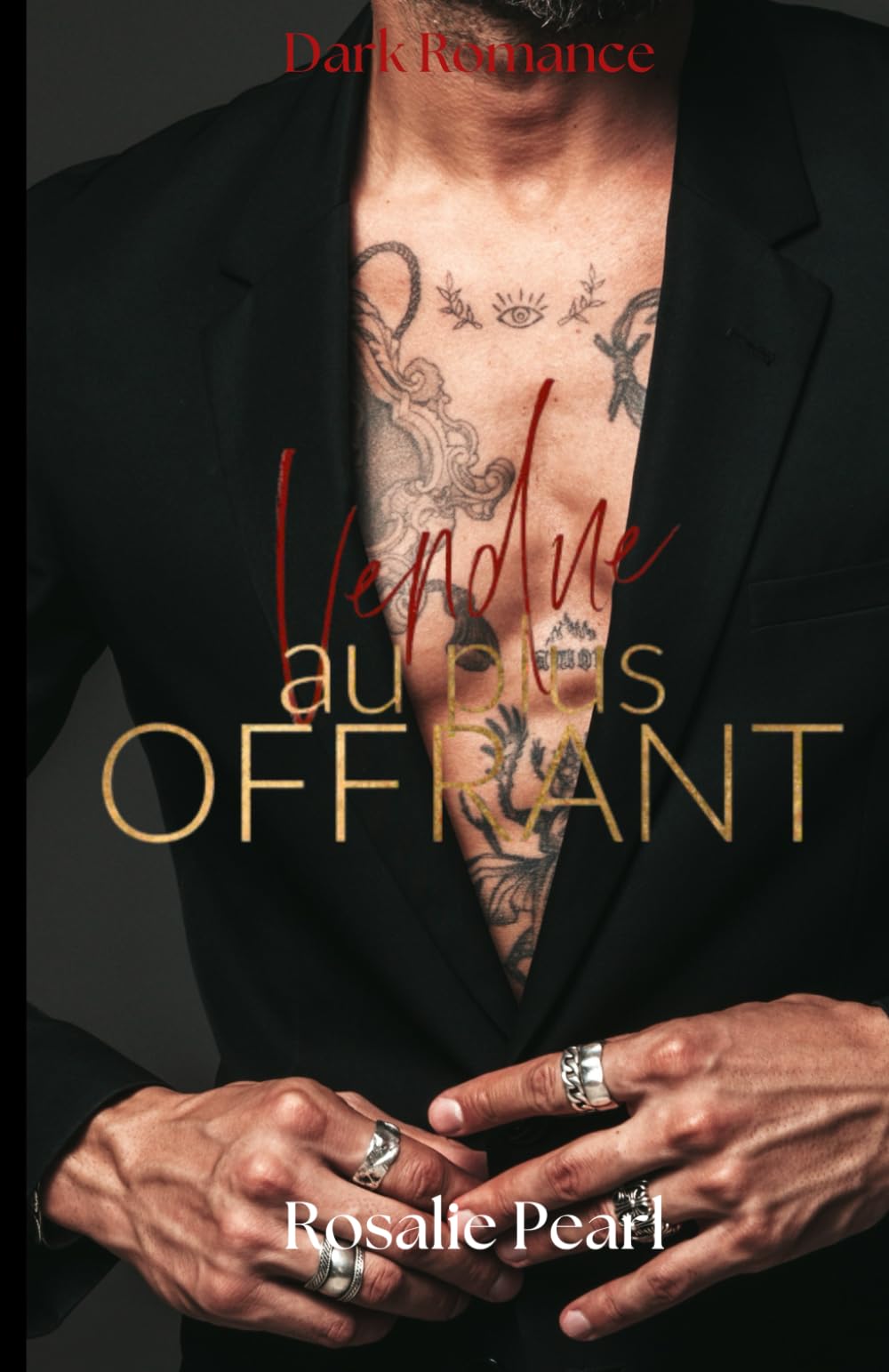 Vendue au plus offrant ( Dark Romance ) Contemporary Romance