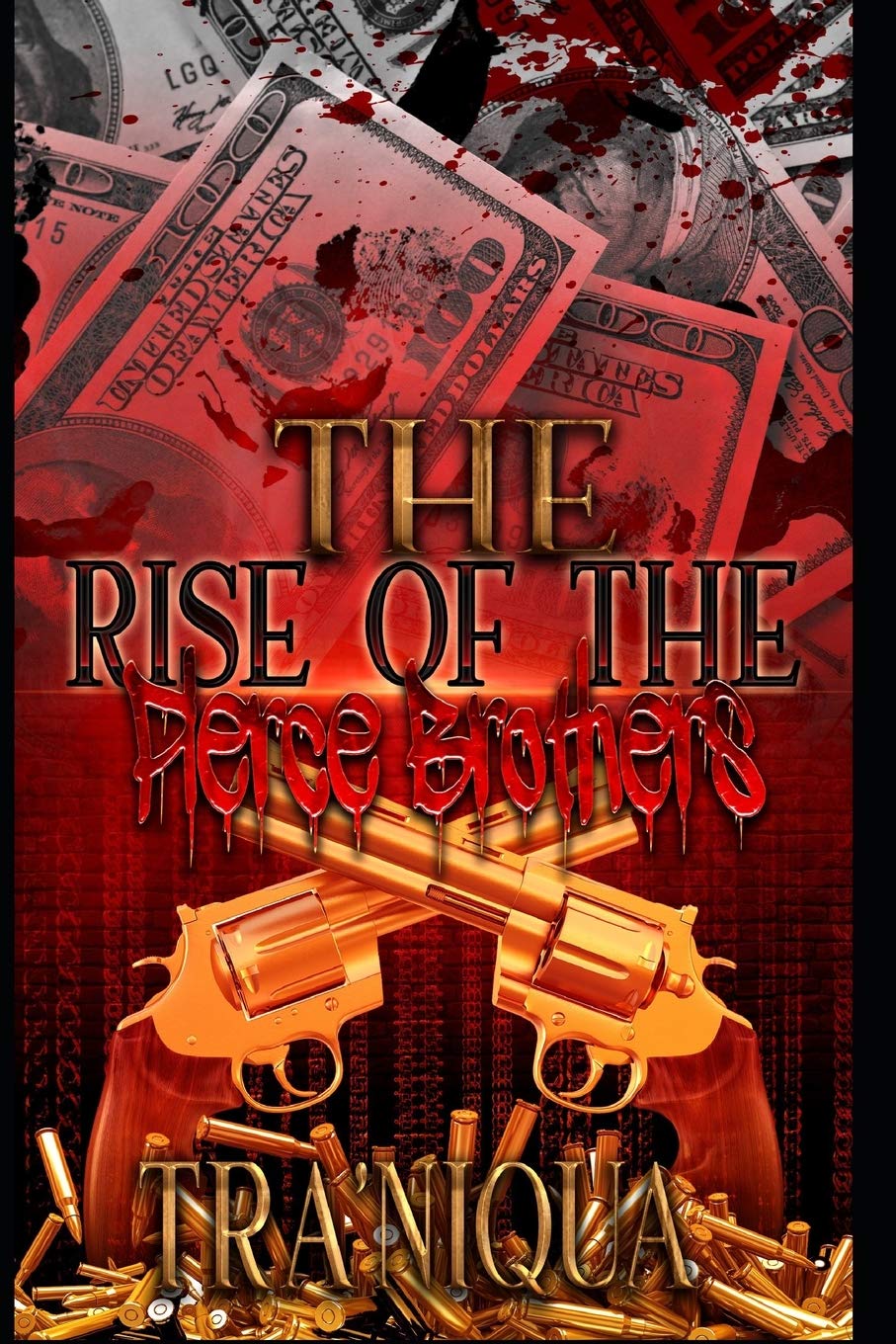 The Rise Of The Pierce Brothers book