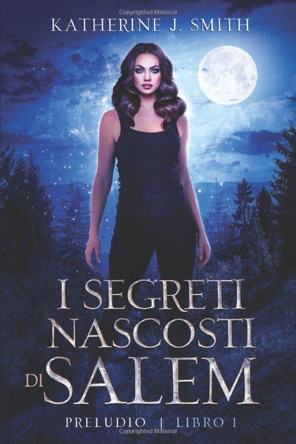 I segreti nascosti di Salem: Preludio Libro 1 book