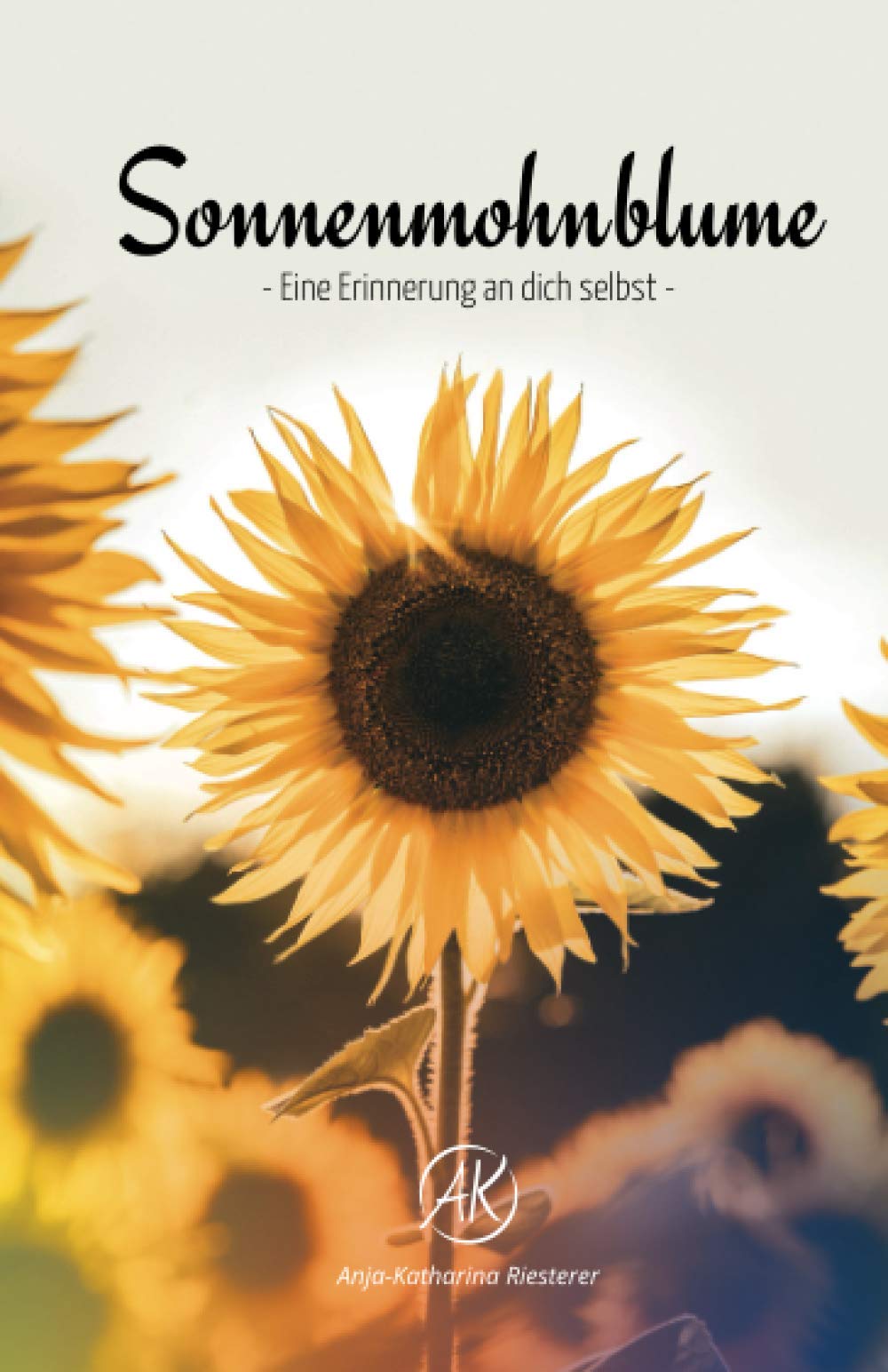 Sonnenmohnblume: Eine Erinnerung an dich selbst Contemporary literature