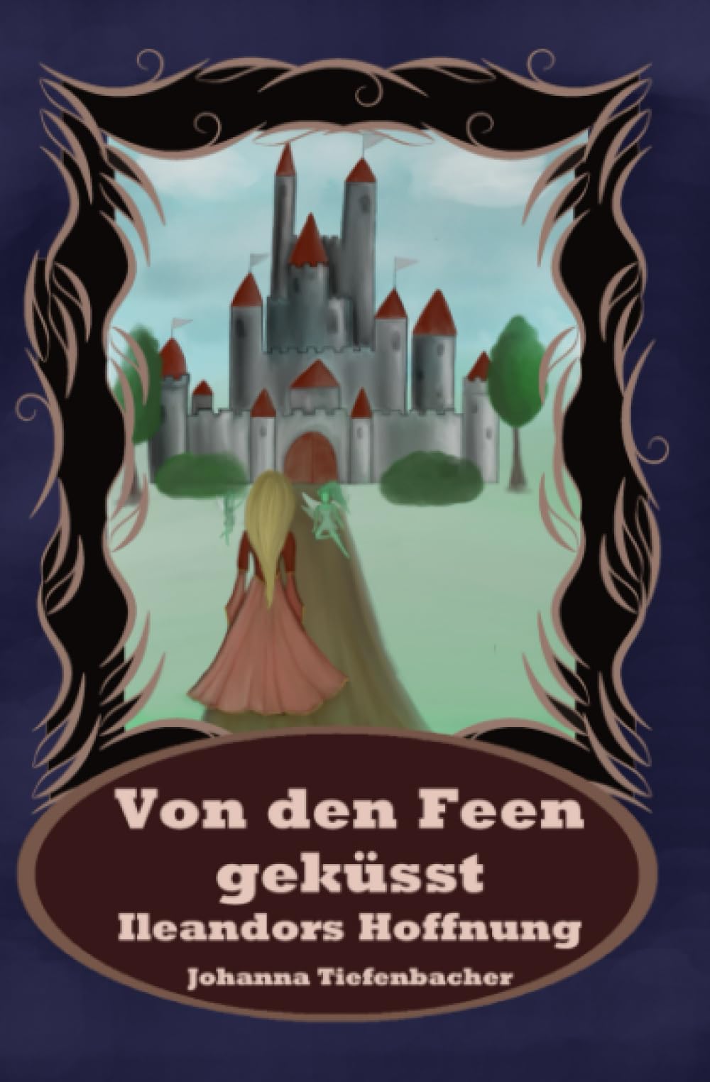 Von den Feen geküsst: Ileandors Hoffnung book