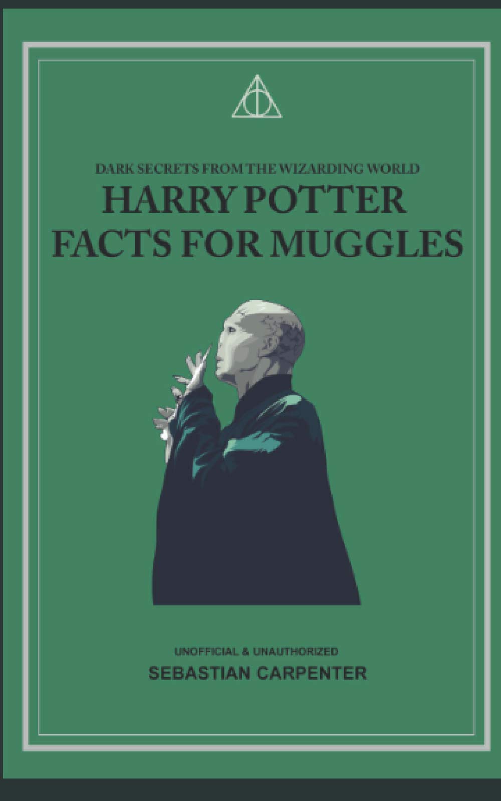 Harry Potter Facts for Muggles: Dark Secrets From the Wizarding World Contemporary literature