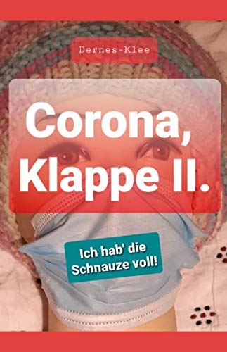 Corona, Klappe II.: Ich hab' die Schnauze voll! book