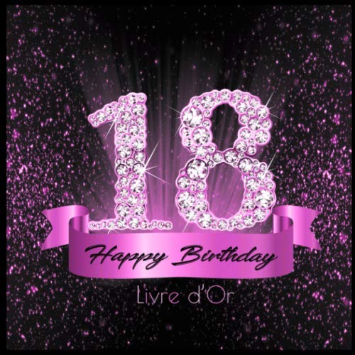 18 Happy Birthday Livre d'Or: 18 Ans Anniversaire Souvenir Rose Noir I Félicitations Écrites I Registre Des Cadeaux I Idée Cadeau pour les 18 Ans I Joyeux Anniversaire Diamant Décoration Parents & Children