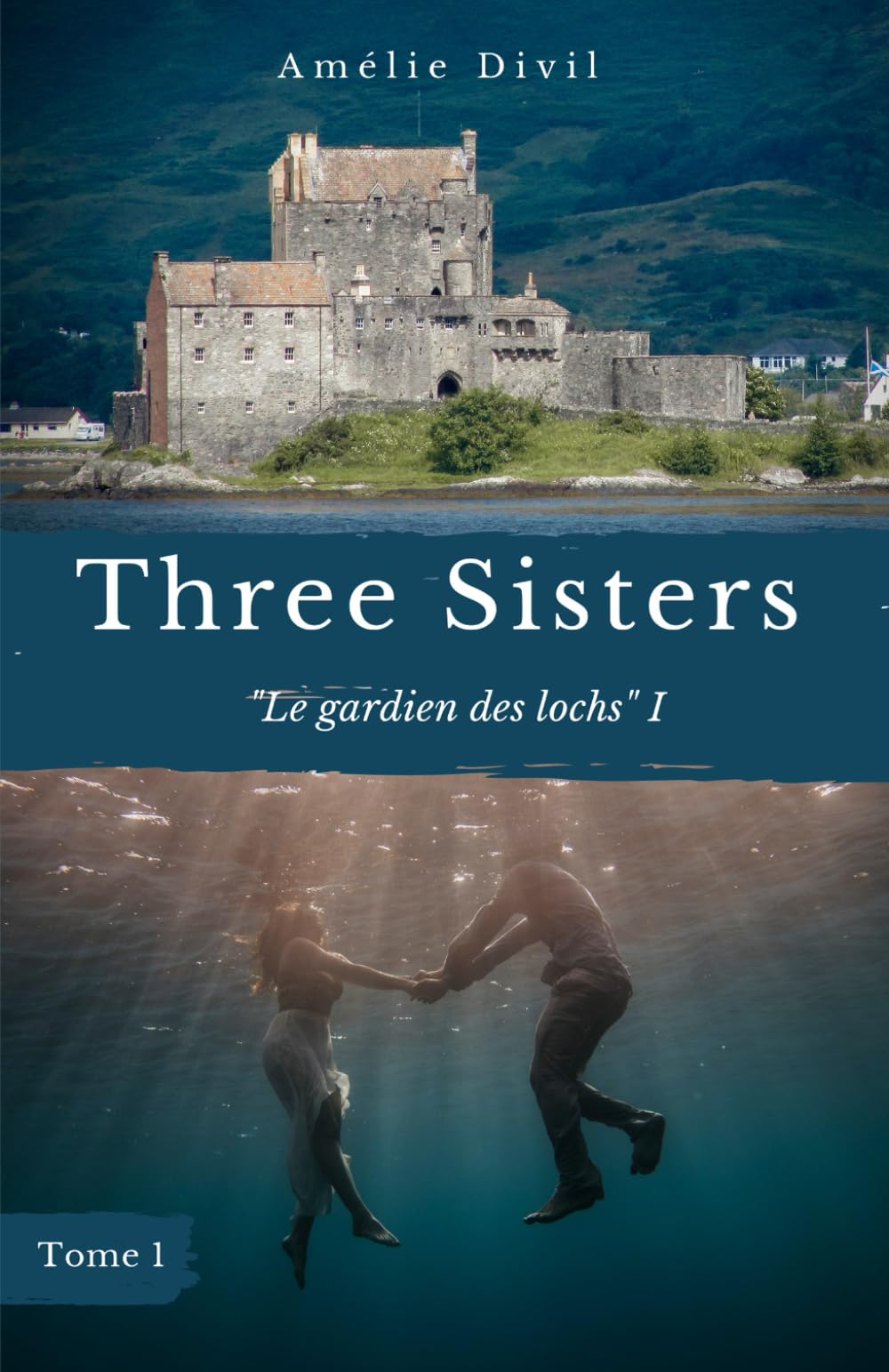 Le gardien des lochs I: Une romance au coeur des légendes écossaises. (Three Sisters, Band 1) Contemporary literature