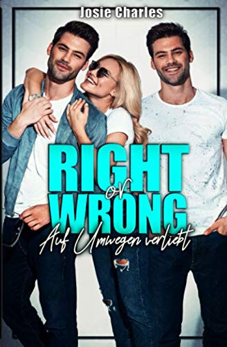 Right or wrong: Auf Umwegen verliebt Contemporary literature