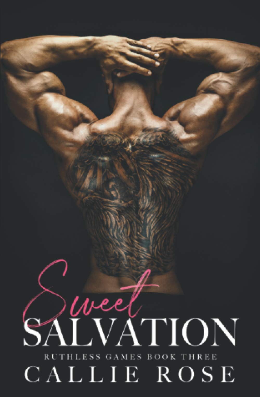 Sweet Salvation: A Dark Reverse Harem Romance (Ruthless Games, Band 3) Romantic Thrillers