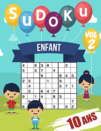 sudoku enfant 10 ans: jeux pour jouer en famille, 200 grilles niveau facile avec instructions et solutions, Pour garçons et filles (vol 2) Leisure & Fun