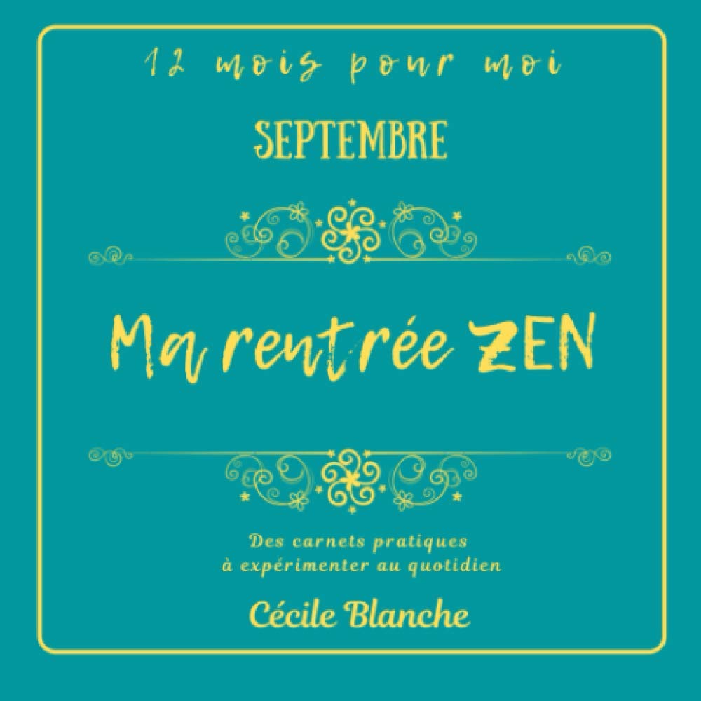 Ma rentrée ZEN: Carnet pratique de développement personnel book
