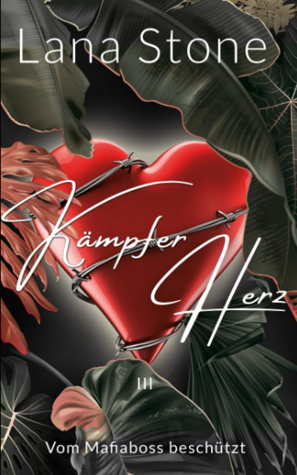 Kämpferherz 3: Vom Mafiaboss beschützt Romantic Thrillers