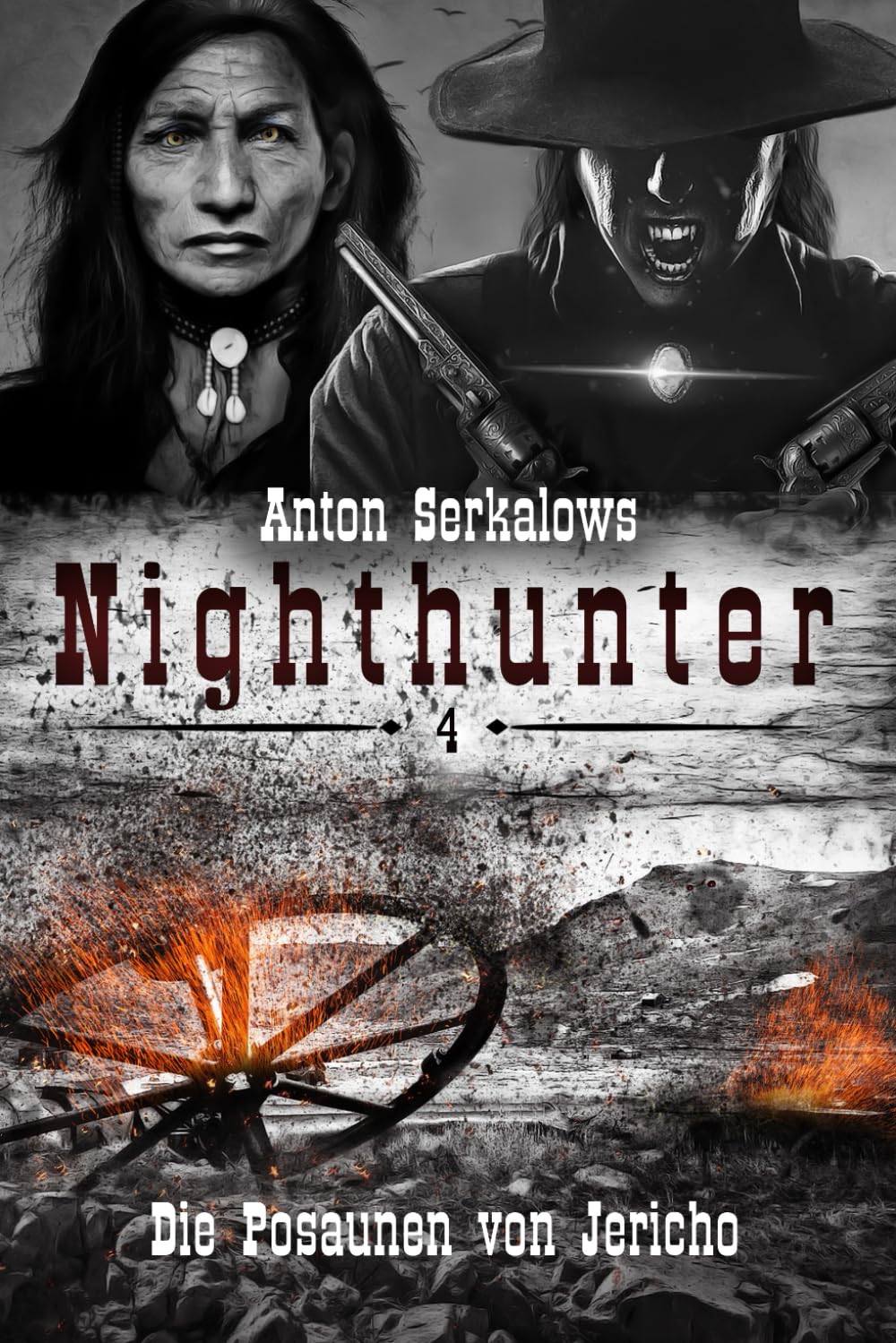 Nighthunter 4: Die Posaunen von Jericho: (Weird West Serie) (Anton Serkalows Nighthunter, Band 4) Horror & Mystery